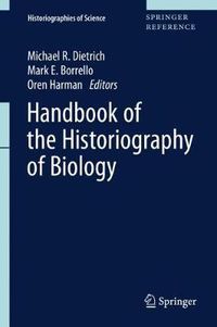 Cover image for Handbook of the Historiography of Biology