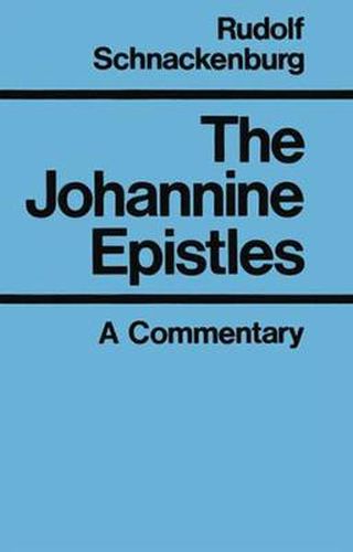 Cover image for Johannine Epistles: A Commentary