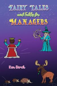 Cover image for Fairy Tales and Fables for Managers