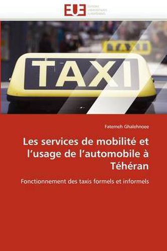 Cover image for Les Services de Mobilit Et L'Usage de L'Automobile T H Ran