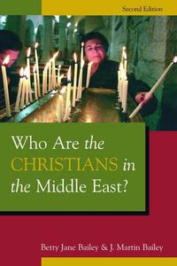 Cover image for Who are the Christians in the Middle East?