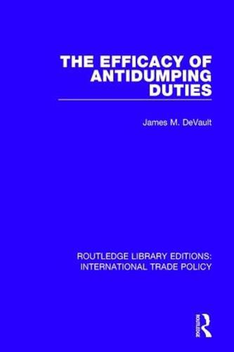 Cover image for The Efficacy of Antidumping Duties