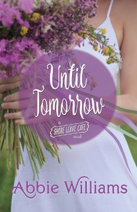 Cover image for Until Tomorrow
