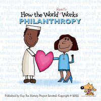 Cover image for How the World REALLY Works: Philanthropy
