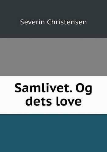 Cover image for Samlivet. Og dets love