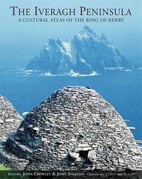 Cover image for The Iveragh Peninsula: A Cultural Atlas of the Ring of Kerry