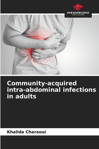 Cover image for Community-acquired intra-abdominal infections in adults