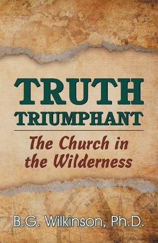 Cover image for Truth Triumphant: The Church in the Wilderness