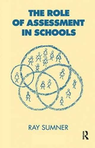 Cover image for The Role of Assessment in Schools