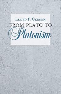 Cover image for From Plato to Platonism