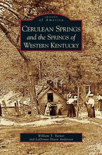 Cover image for Cerulean Springs and the Springs of Western Kentucky