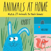 Cover image for Animals at Home: Match 27 animals to their homes
