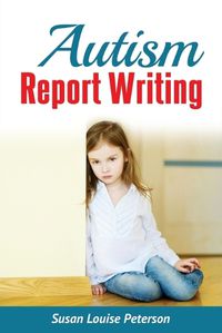 Cover image for Autism Report Writing