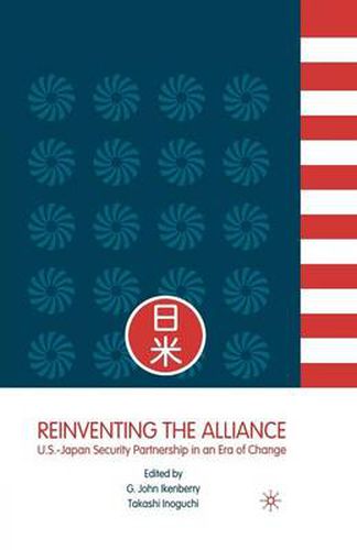 Cover image for Reinventing the Alliance: US - Japan Security Partnership in an Era of Change