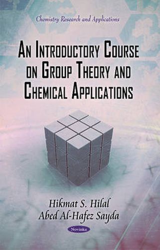 Cover image for Introductory Course on Group Theory & Chemical Applications