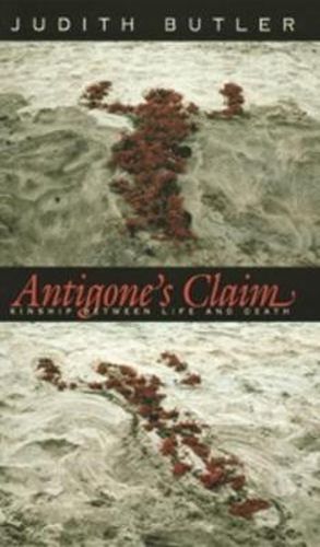 Cover image for Antigone's Claim: Kinship Between Life and Death