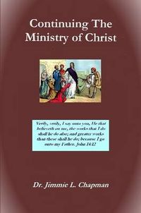 Cover image for Continuing The Ministry of Christ