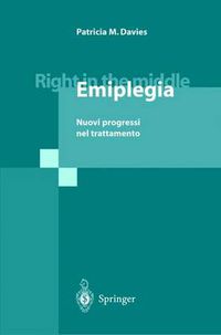 Cover image for Right in the Middle - Emiplegia: Nuovi Progressi Nel Trattamento