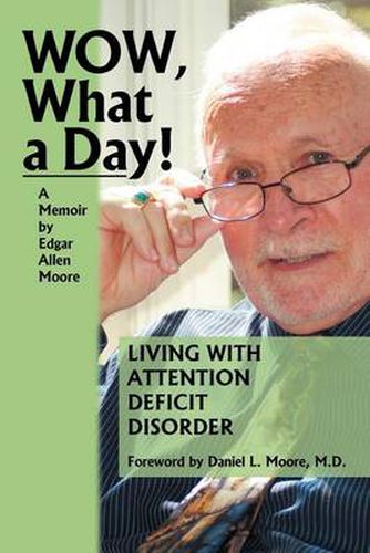 Cover image for Wow, What a Day!: A Memoir