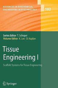 Cover image for Tissue Engineering I: Scaffold Systems for Tissue Engineering