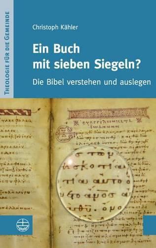 Cover image for Ein Buch Mit Sieben Siegeln?: Die Bibel Verstehen Und Auslegen