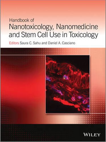 Cover image for Handbook of Nanotoxicology, Nanomedicine and Stem Cell Use in Toxicology