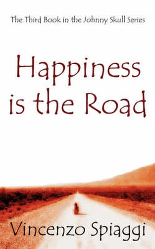 Cover image for Happiness Is the Road