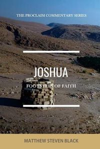 Cover image for Joshua (The Proclaim Commentary Series): Footsteps of Faith