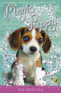 Cover image for Magic Puppy: The Perfect Secret