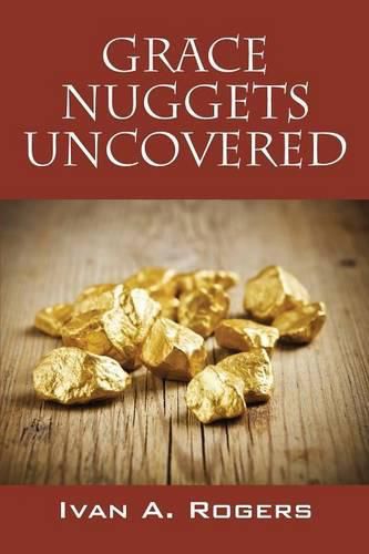 Grace Nuggets Uncovered