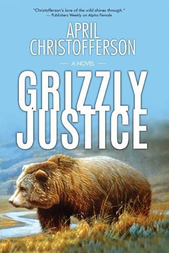 Cover image for Grizzly Justice