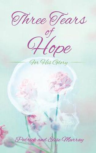 Cover image for Three Tears of Hope