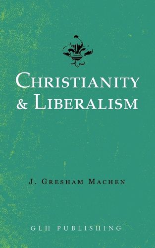 Cover image for Christianity & Liberalism