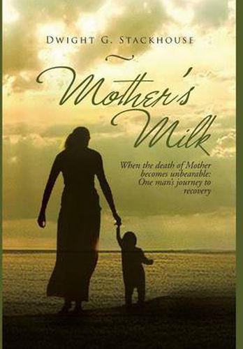 Cover image for Mother's Milk: Based on a True Story