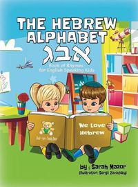 Cover image for The Hebrew Alphabet Book of Rhymes: For English Speaking Kids