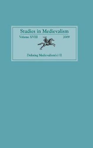 Cover image for Studies in Medievalism XVIII: Defining Medievalism(s) II