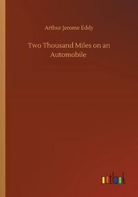 Cover image for Two Thousand Miles on an Automobile