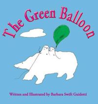 Cover image for The Green Balloon