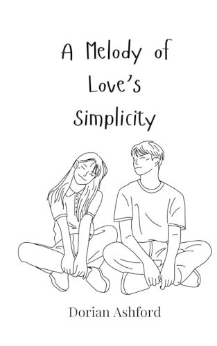 Cover image for A Melody of Love's Simplicity