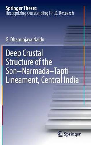 Cover image for Deep Crustal Structure of the Son-Narmada-Tapti Lineament, Central India