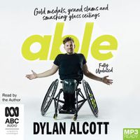 Cover image for Able: Gold Medals, Grand Slams and Smashing Glass Ceilings