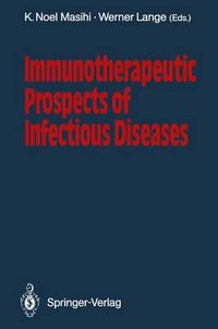 Cover image for Immunotherapeutic Prospects of Infectious Diseases