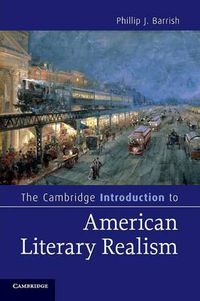 Cover image for The Cambridge Introduction to American Literary Realism