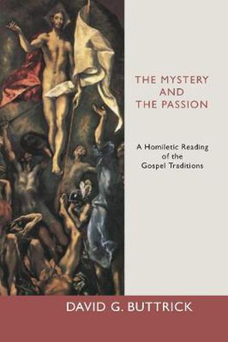 Cover image for Mystery and the Passion: A Homiletic Reading of the Gospel Traditions