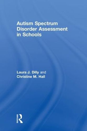 Cover image for Autism Spectrum Disorder Assessment in Schools