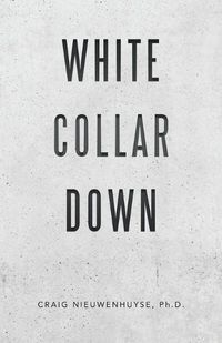 Cover image for White Collar Down