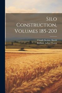 Cover image for Silo Construction, Volumes 185-200