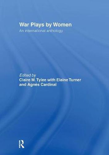 Cover image for War Plays by Women: An International Anthology