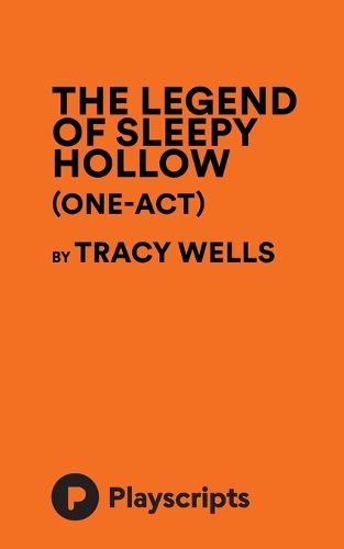 Cover image for The Legend of Sleepy Hollow (One-Act) (Wells)