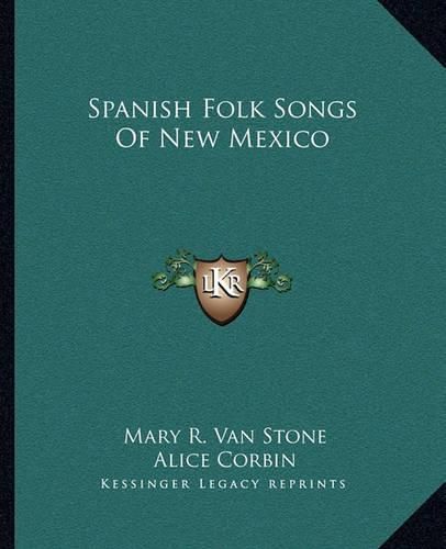 Spanish Folk Songs of New Mexico